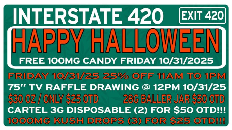 Interstate 420 👻 🎃 SPOOKY HALLOWEEN SALE 🎃 👻