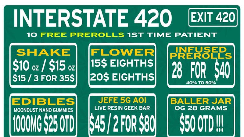 Interstate 420 ✳️BUY (3) 1/8's ✳️ GET (1) FREE✳️