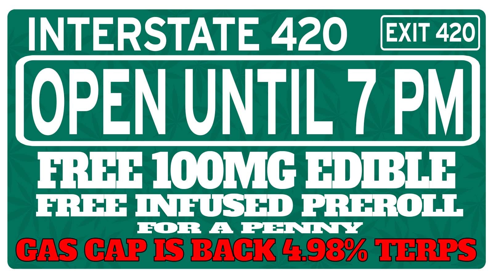 Interstate 420 OPEN UNTIL 7 PM