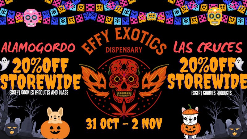 Effy Exotics - Alamogordo 20%OFF HALLOWEEN