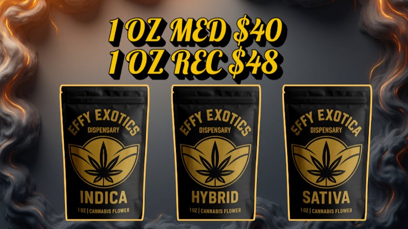 Effy Exotics - Alamogordo Oz Med $40 Rec $48