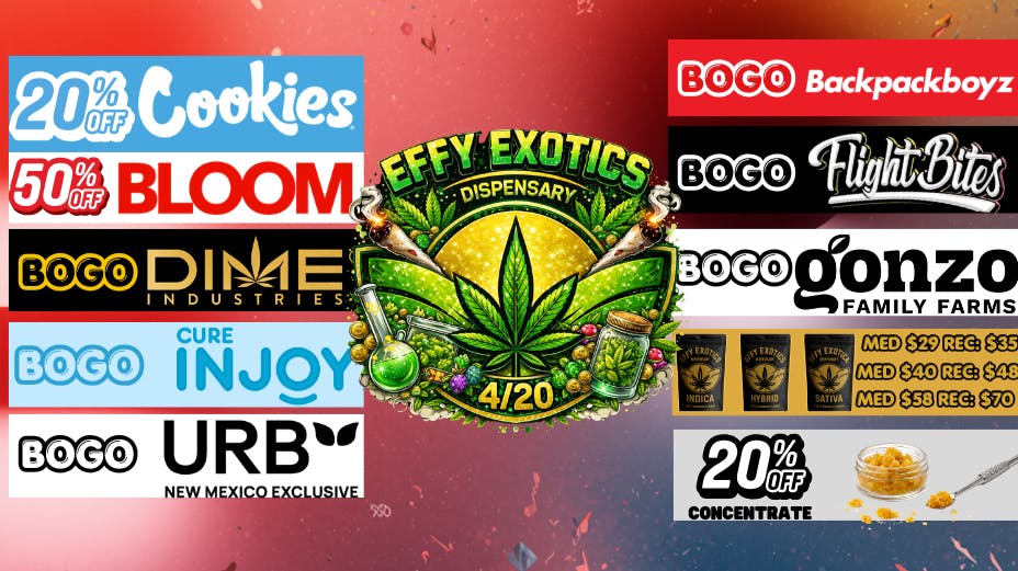 Effy Exotics - Alamogordo 420 EFFY EXOTICS