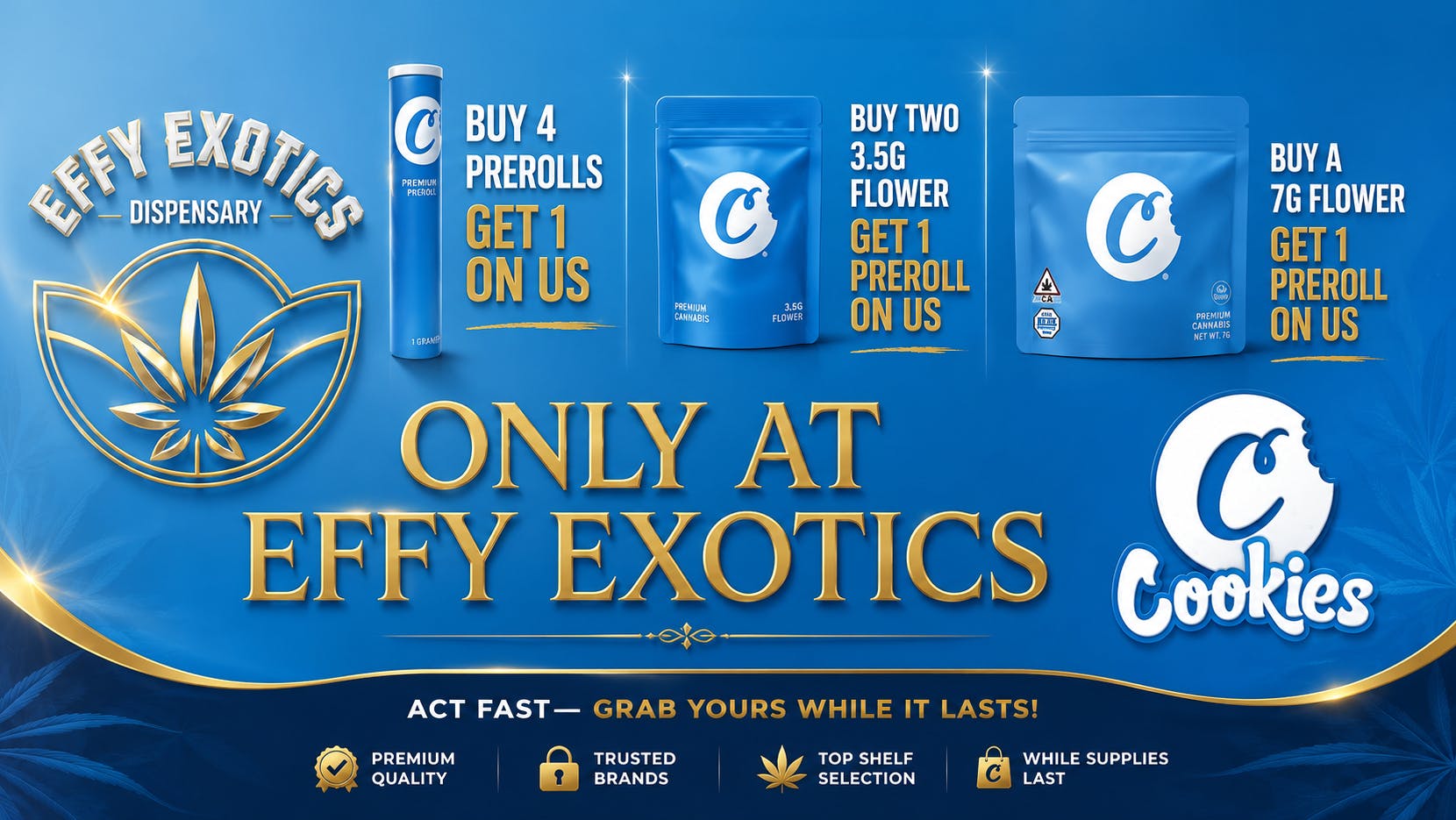 Effy Exotics Dispensary & New 24hr Drive-Thru New Cookies Sale