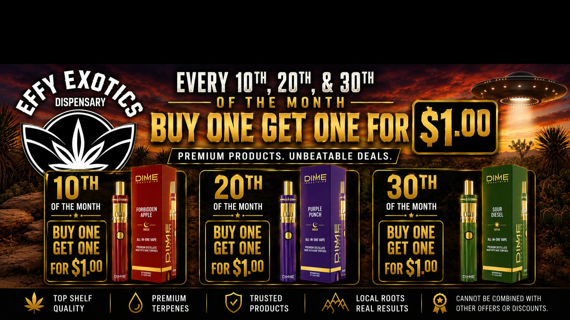Effy Exotics Dispensary & New 24hr Drive-Thru DIME DAY 10th, 20th, 30th