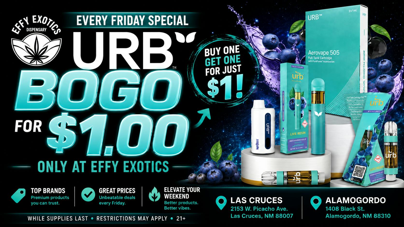 Effy Exotics Dispensary & New 24hr Drive-Thru URB BOGO FOR $1