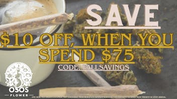 Osos Flower Spend $75, Get $10 OFF!