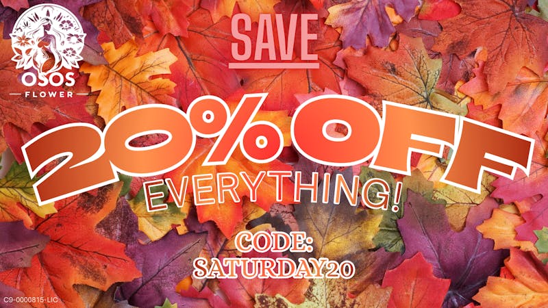 Osos Flower 20% OFF EVERYTHING!!