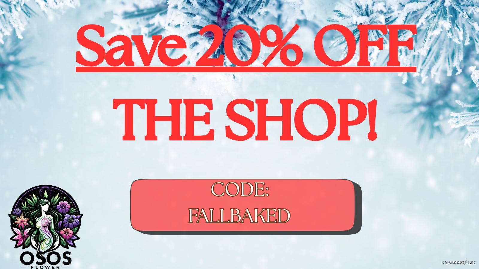 Osos Flower Save 20% OFF EVERYTHING!