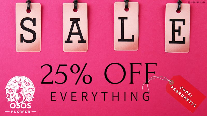 Osos Flower 25% OFF EVERYTHING!!