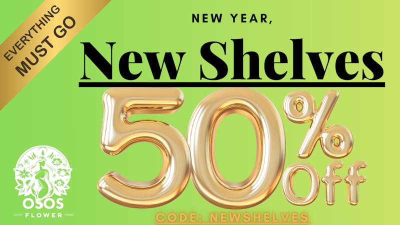 Osos Flower Take 50% OFF Everything!