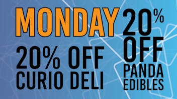Verts Neighborhood Dispensary – Pacific December Monday Deal! Curio and Panda