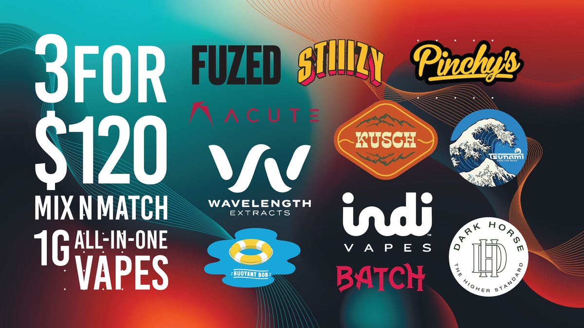 Verts Neighborhood Dispensary – Pacific 3 for $120 AIO 1g gram vapes!