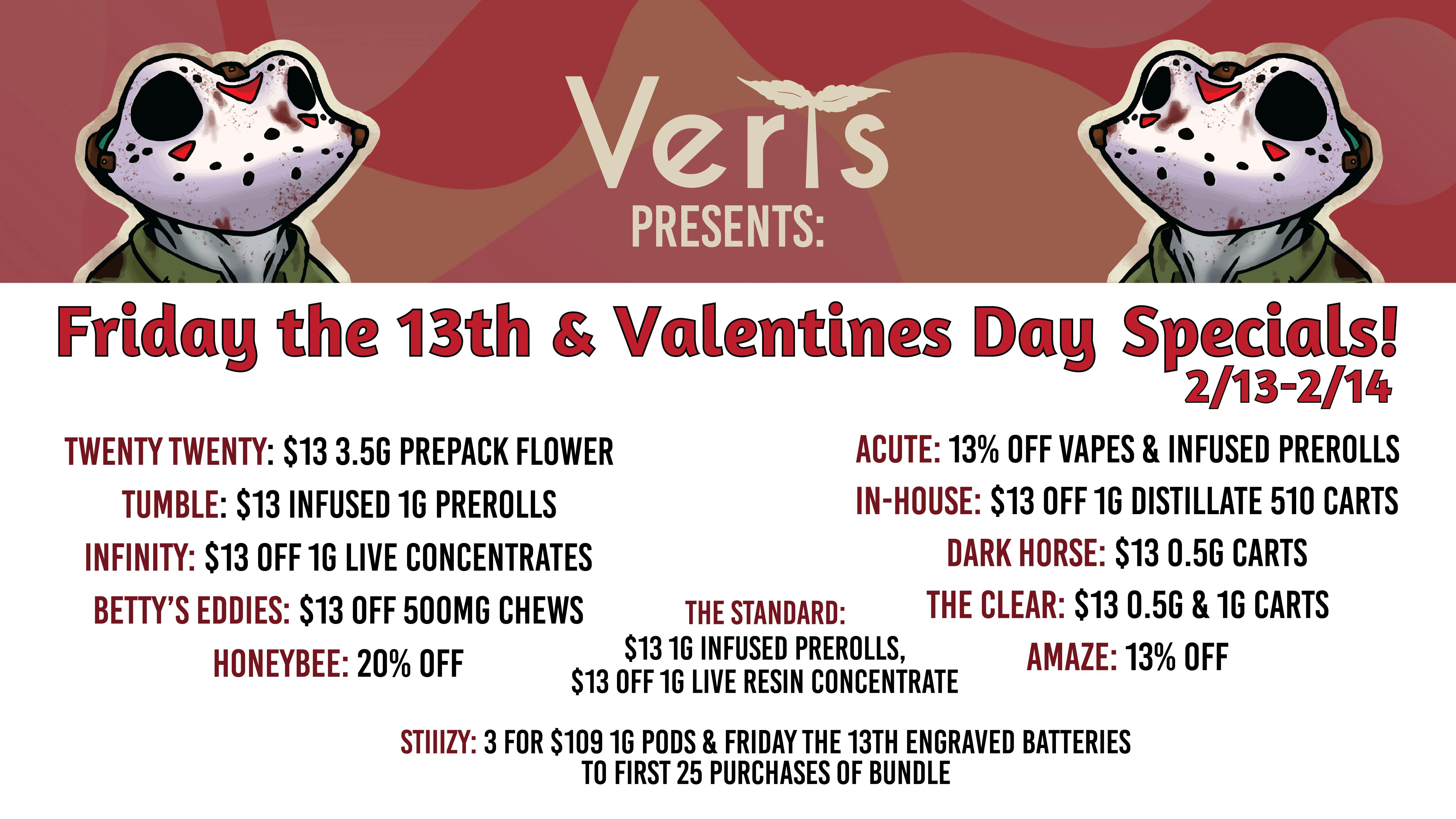 Verts Neighborhood Dispensary - Kansas City Friday the 13th and Valentine's Day SPECIALS
