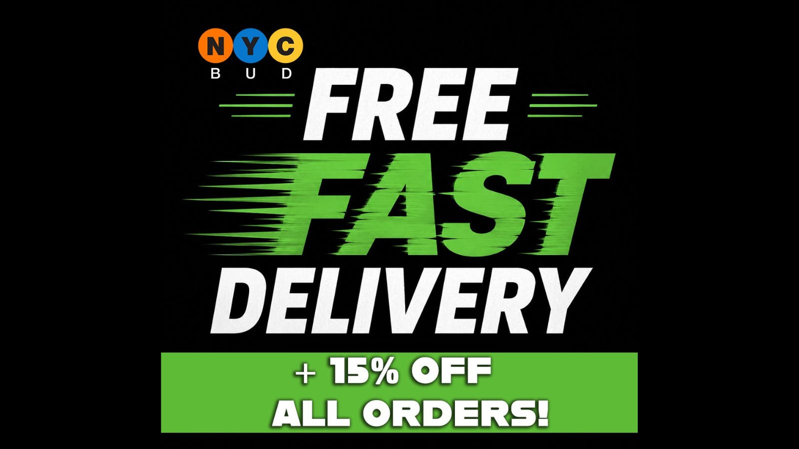 NYCBUD - Midtown 15% Off All Orders!