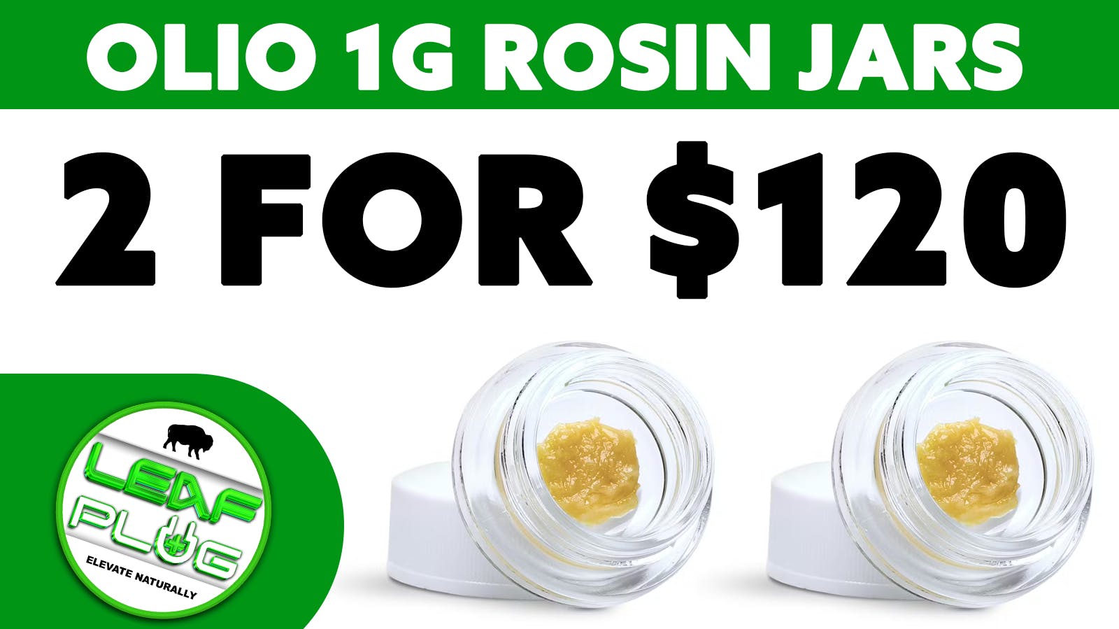 Leaf Plug Olio 1G rosin jars- 2 for 120