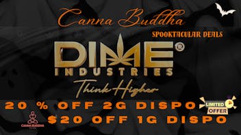 Canna Buddha - Queens $20 Off Dime Industries Disposables