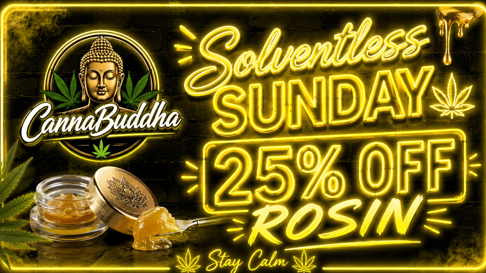 Canna Buddha of Hobbs - Drive Thru Solventless Sunday! 25%OFF Rosin