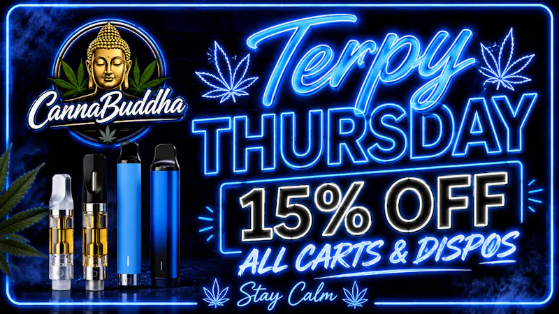 Canna Buddha of Hobbs - Drive Thru Terpy Thursday! 15% OFF Cart/Disp