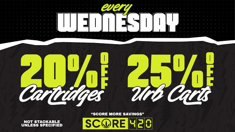 Score 420 WEDNESDAY: 20% off Cartridges + 5% off Urb