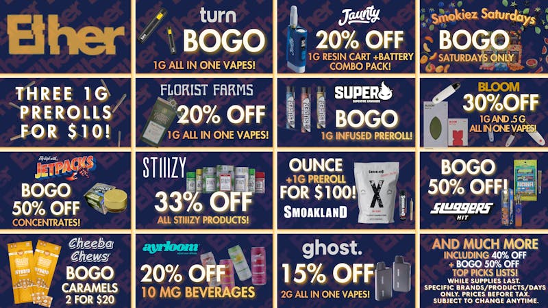 Ether BOGO TURN AIO - 33% OFF STIIIZY - 30% OFF BLOOM