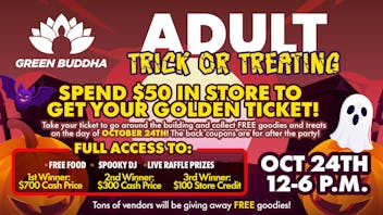 Green Buddha Cannabis Co- Recreational 🎃 ADULT TRICK-OR-TREAT PARTY AT GREEN BUDDHA 🎃
