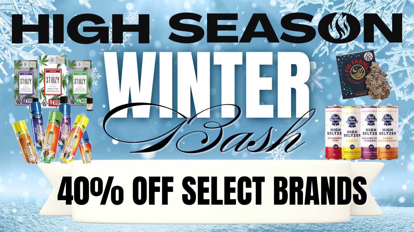 High Season - Fontana (NOW OPEN) Winter Bash Event!