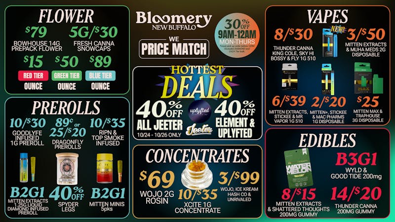 Bloomery Cannabis New Buffalo - 21+ Recreational 40% OFF Jeeter (ends 10/26) Uplyfted & Element