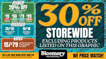 Bloomery Cannabis New Buffalo - 21+ Recreational 30% OFF Storewide*