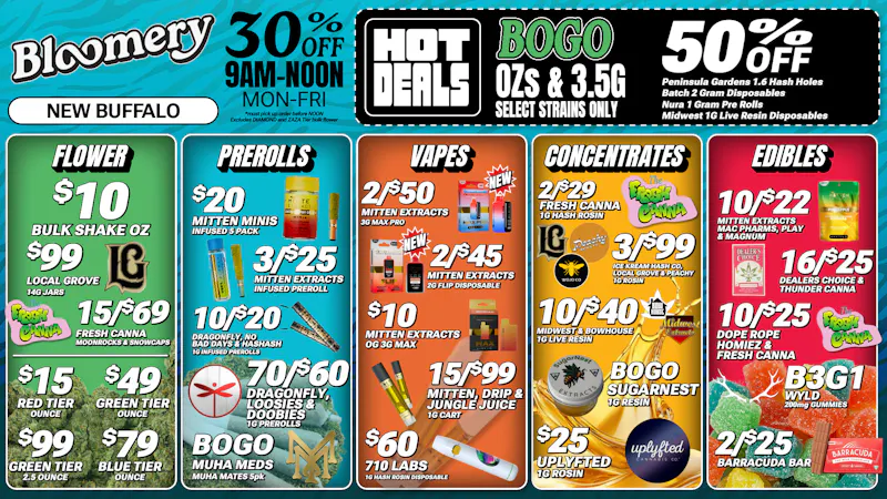 Bloomery Cannabis New Buffalo - 21+ Recreational BOGO OZs & 3.5G Flower (select strains only)