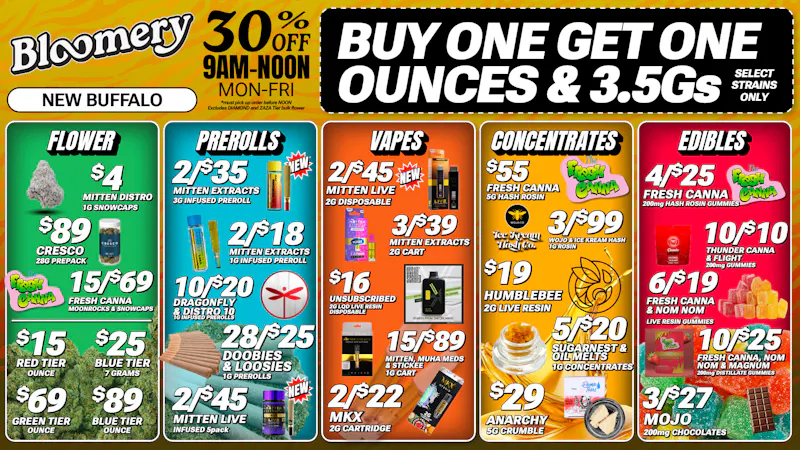 Bloomery Cannabis New Buffalo - 21+ Recreational 50% OFF NEW CUSTOMERS (Fri-Sun only)