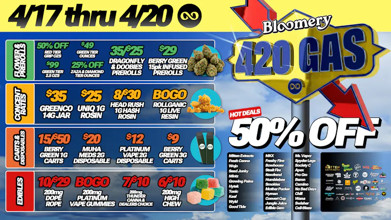 Bloomery Cannabis Mt Clemens - 21+ Recreational 50%, 40%, and 30% OFF TOP BRANDS | 4/17 thru 4/20