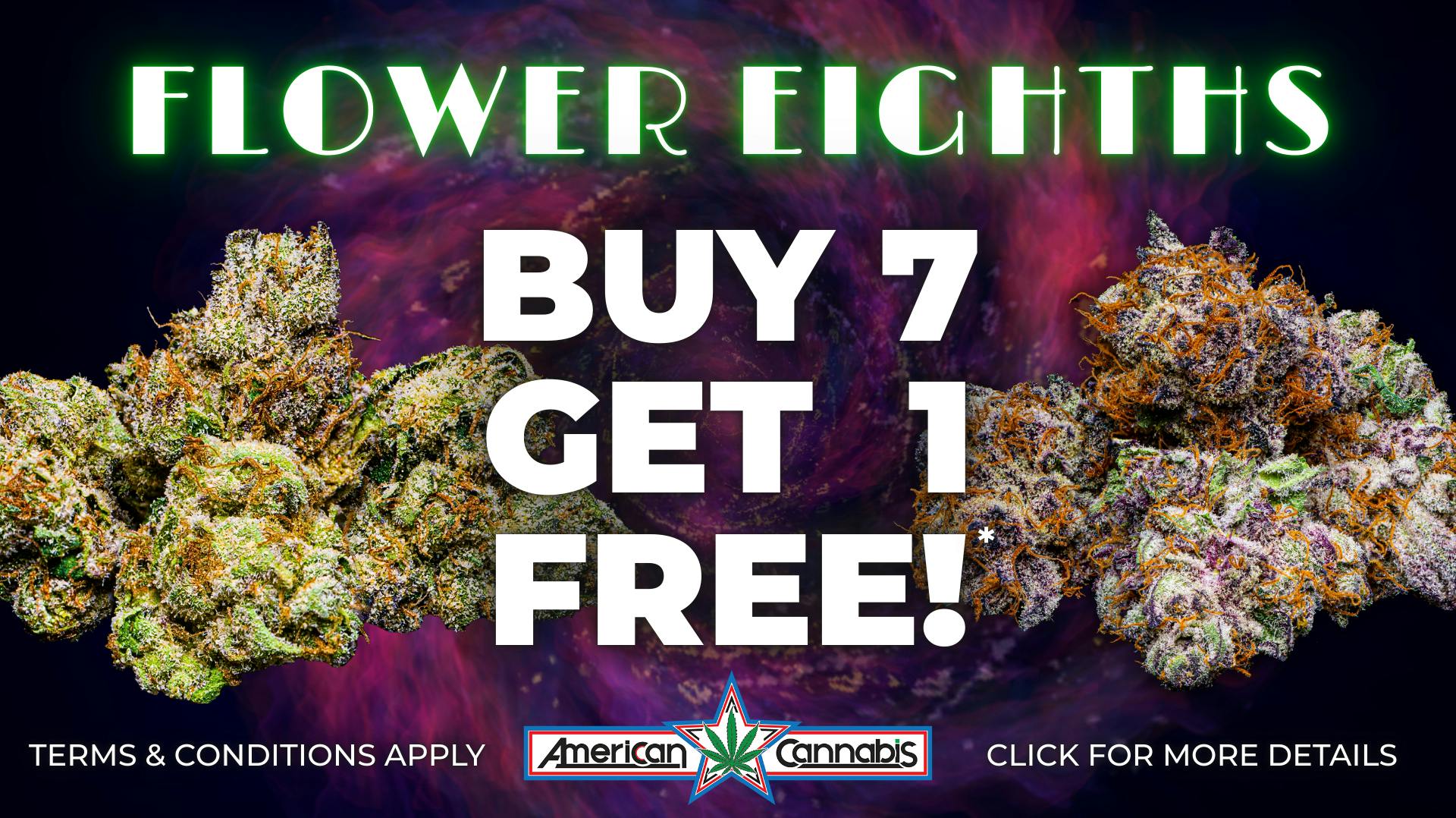 American Cannabis Company - Newcastle - Drive Thru Top Shelf Bud Eighths- B7G1 😶‍🌫️