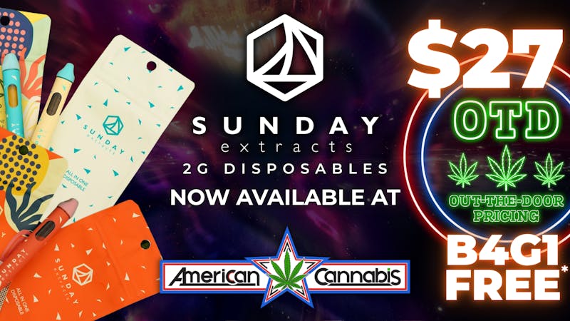 American Cannabis Company - 29th Street - Drive Thru ☀️ Buy 4 Get 1 Sunday Brand 2G Disposables | Only