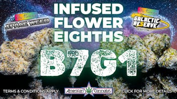 American Cannabis Company - Enid - Drive Thru 💎B7G1 Infused Flower Eighths!💎