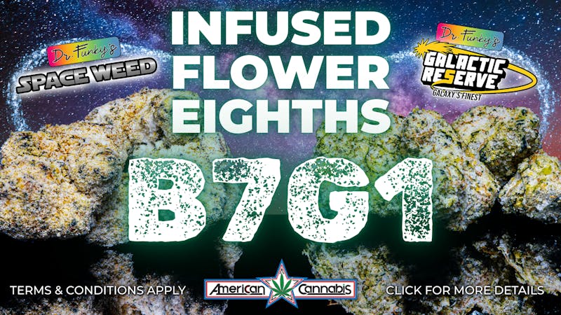 American Cannabis Company - Enid - Drive Thru 💎B7G1 Infused Flower Eighths!💎