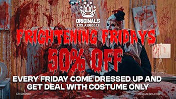 Originals Factory & Weed Shop FRIGHTENING FRIDAYS