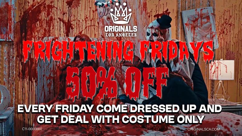Originals Factory & Weed Shop FRIGHTENING FRIDAYS