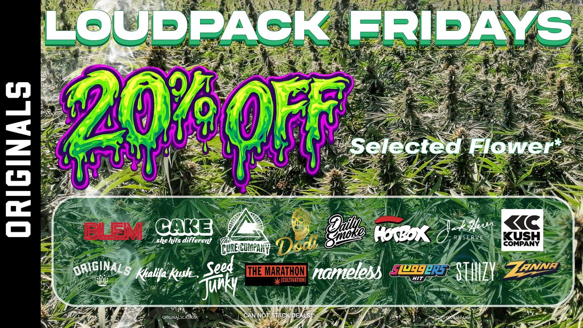 Originals Factory & Weed Shop LOUDPACK FRIDAYS