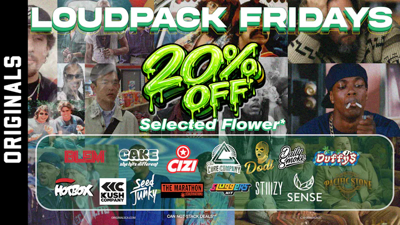 Originals Factory & Weed Shop LOUDPACK FRIDAYS