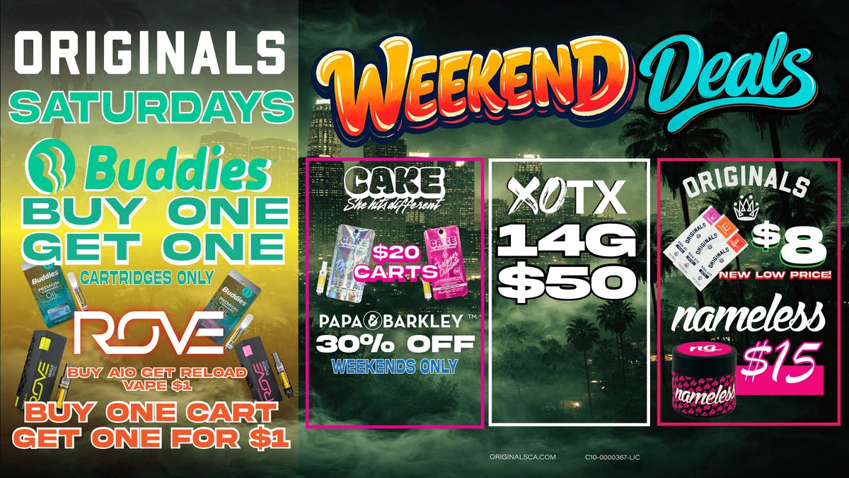 Originals Factory & Weed Shop WEEKEND SPRING BOGOS