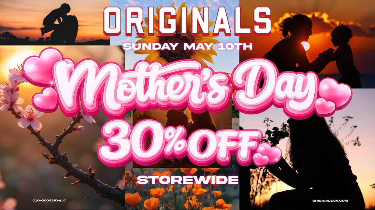 Originals Factory & Weed Shop MOTHER'S DAY DEAL