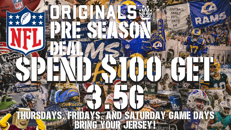 Originals Factory & Weed Shop NFL PRE-SEASON DEAL