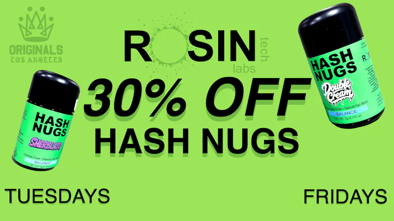 Originals Factory & Weed Shop RTL HASH NUGS TUESDAYS AND FRIDAYS