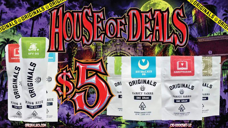 Originals Factory & Weed Shop HOUSE OF $5 DEALS