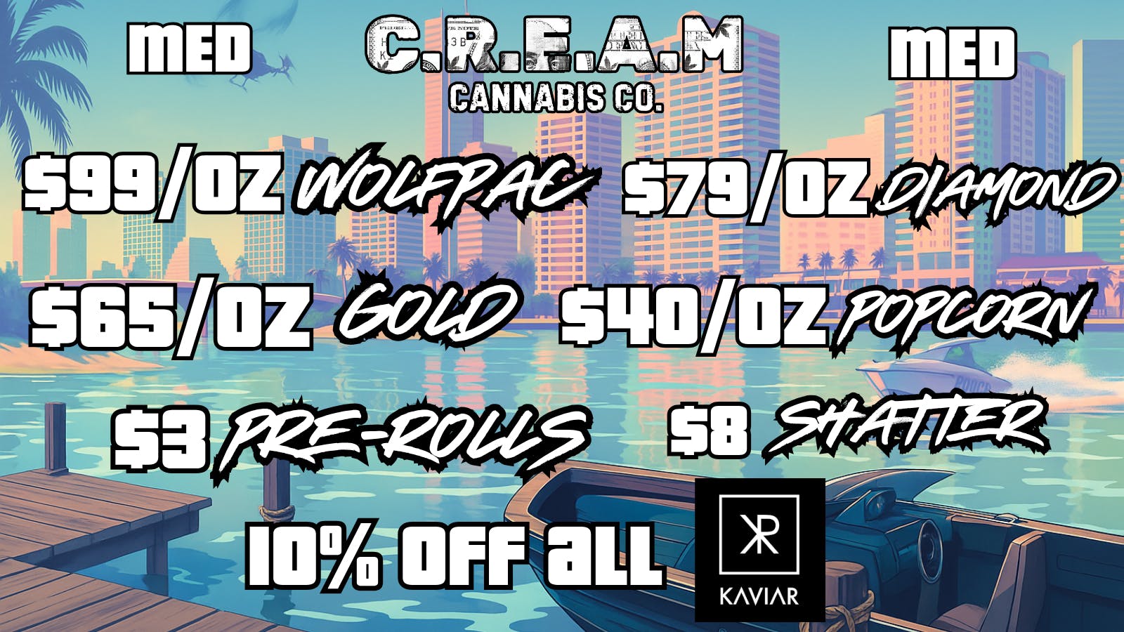 CREAM MED Deals @ C.R.E.A.M