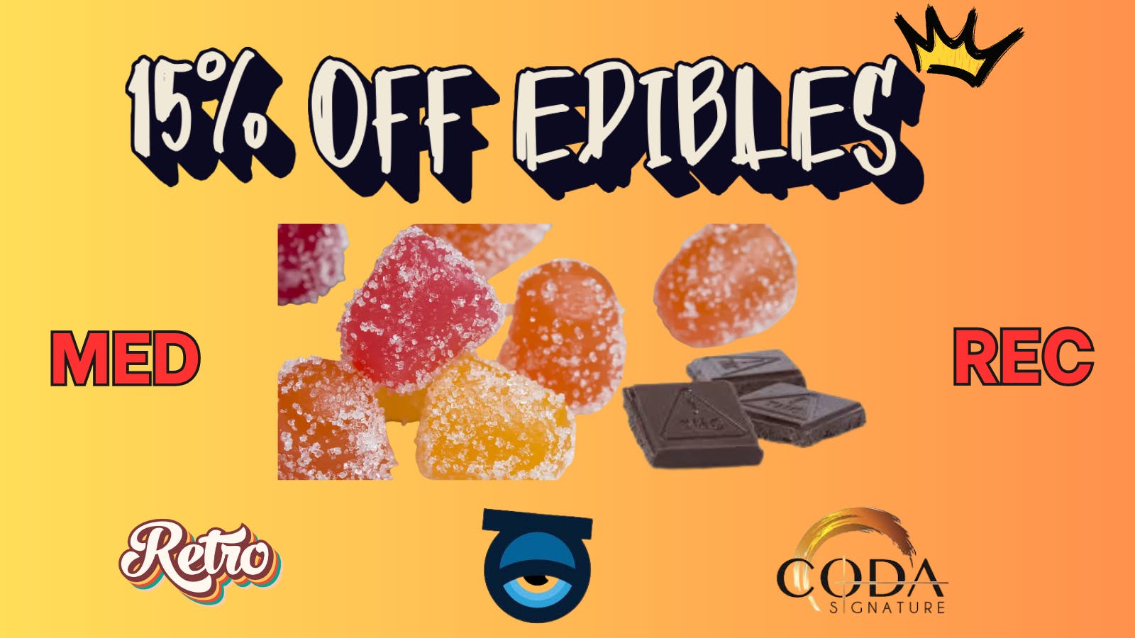 CREAM 15 % OFF Select Edibles @ C.R.E.A.M