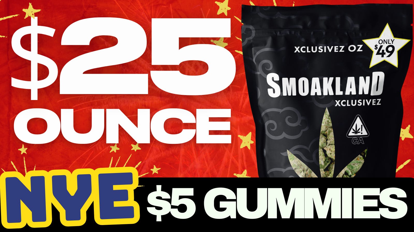 Smokeland Weed Delivery NYE 🎉 $25 Ounce, $5 Gummy & Mega Combos