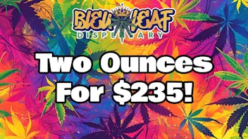 Bleu Leaf Delivery Buy Any Two Leal Ounces For $235