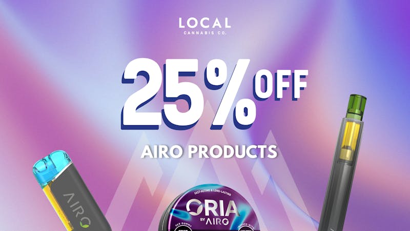 Local Cannabis Company 25% off Airo products