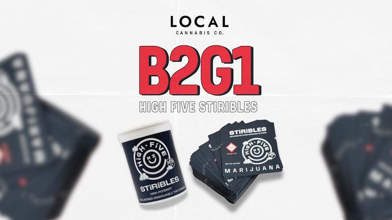 Local Cannabis Company B2G1 High Five Stiribles